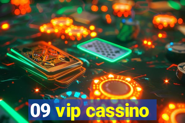 09 vip cassino